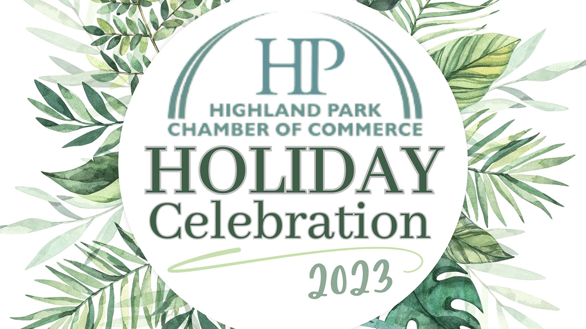 Highland Park Chamber of Commerce Holiday Celebration